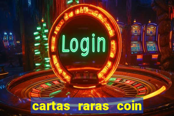 cartas raras coin master 2024